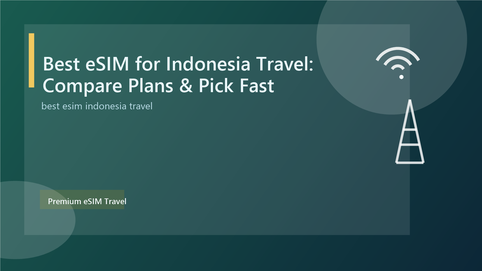 Best eSIM for Indonesia Travel: Compare Plans & Pick Fast