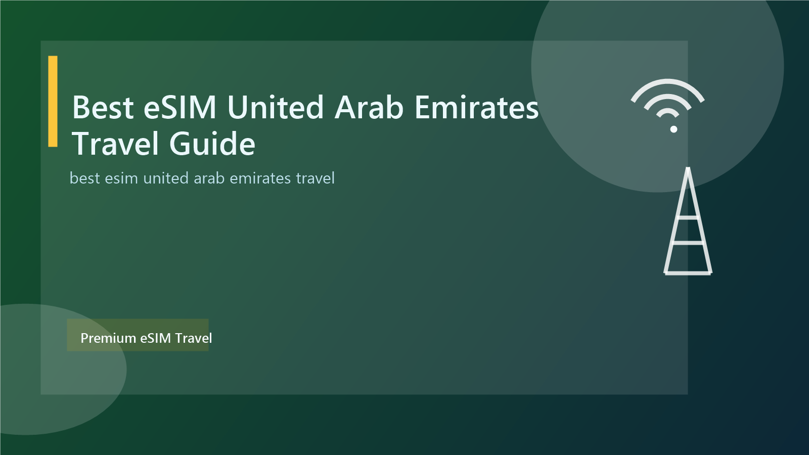 Best eSIM United Arab Emirates Travel Guide