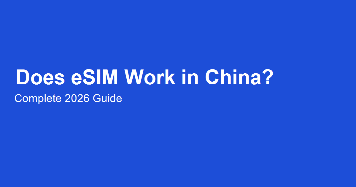Does eSIM Work in China