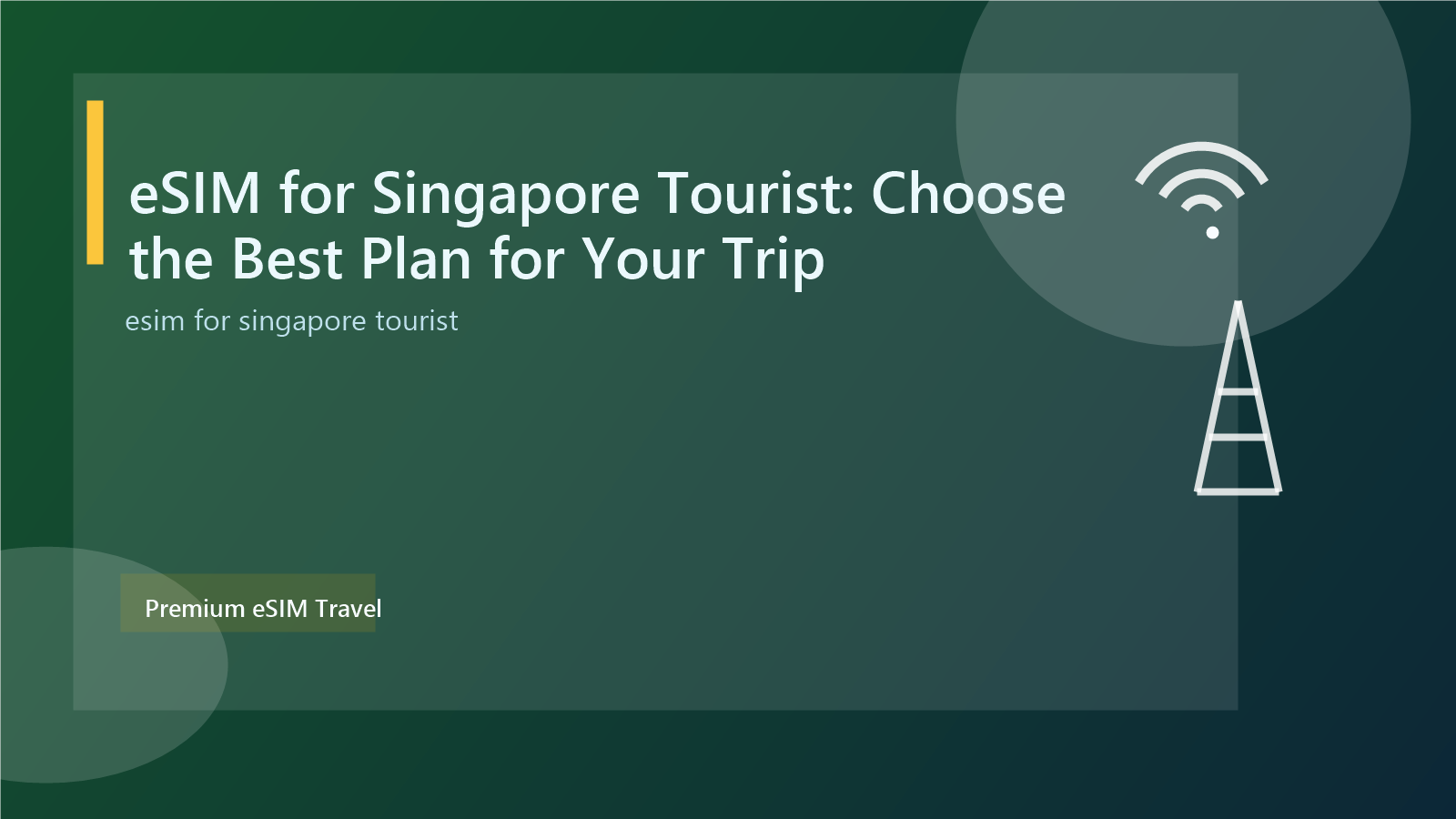 eSIM for Singapore Tourist: Choose the Best Plan for Your Trip