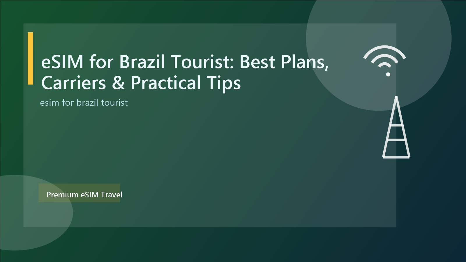 eSIM for Brazil Tourist: Best Plans, Carriers & Practical Tips