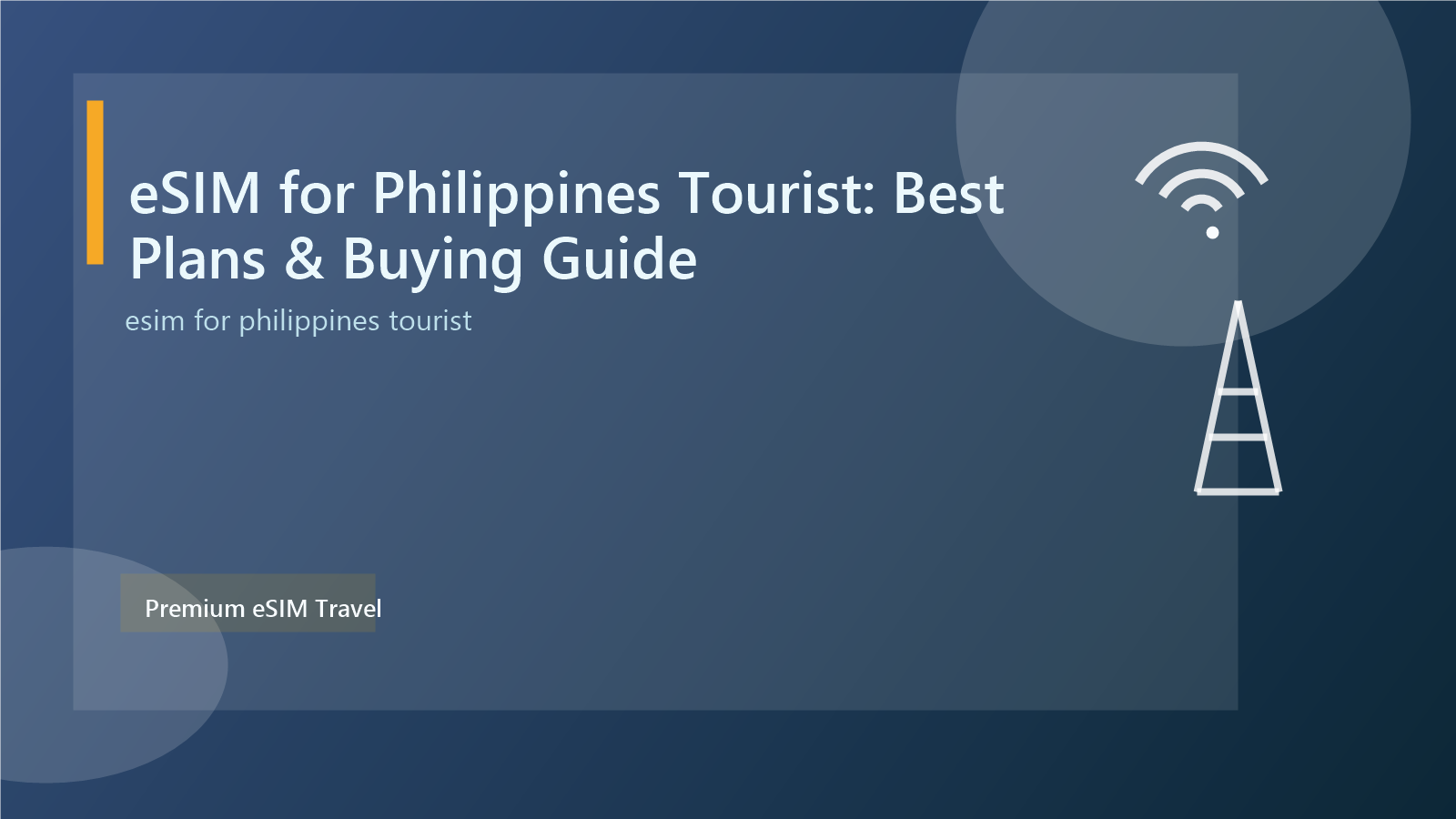 eSIM for Philippines Tourist: Best Plans & Buying Guide