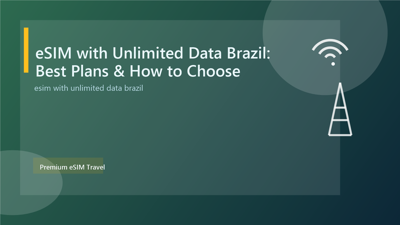 eSIM with Unlimited Data Brazil: Best Plans & How to Choose