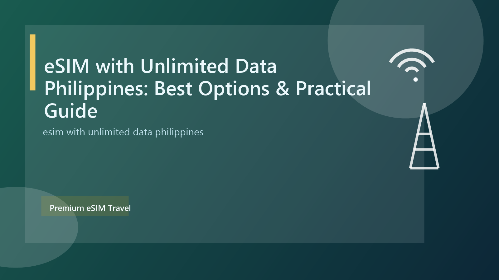 eSIM with Unlimited Data Philippines: Best Options & Practical Guide