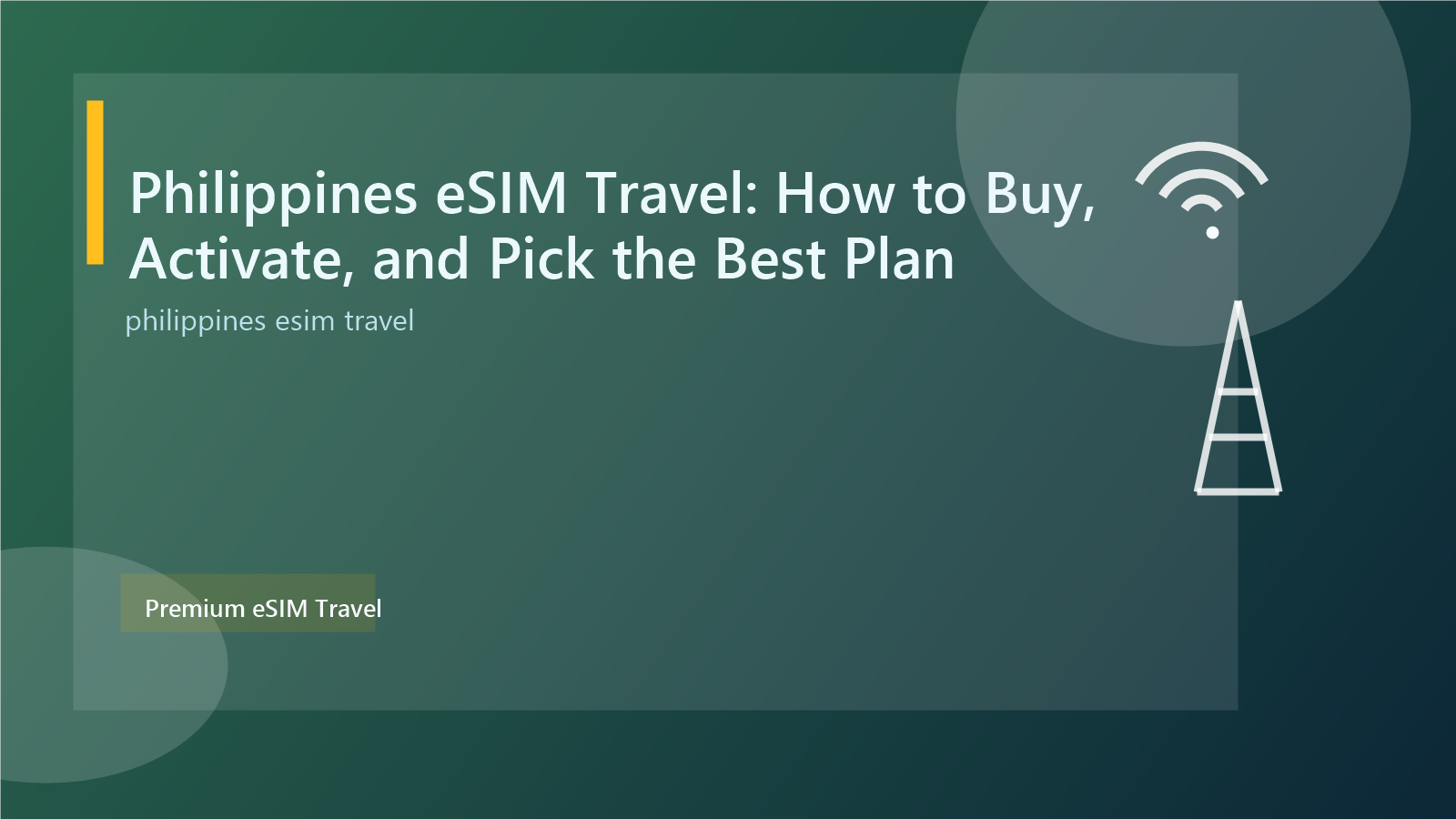 Philippines eSIM Travel: How to Buy, Activate, and Pick the Best Plan